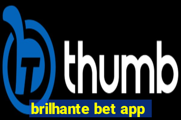 brilhante bet app